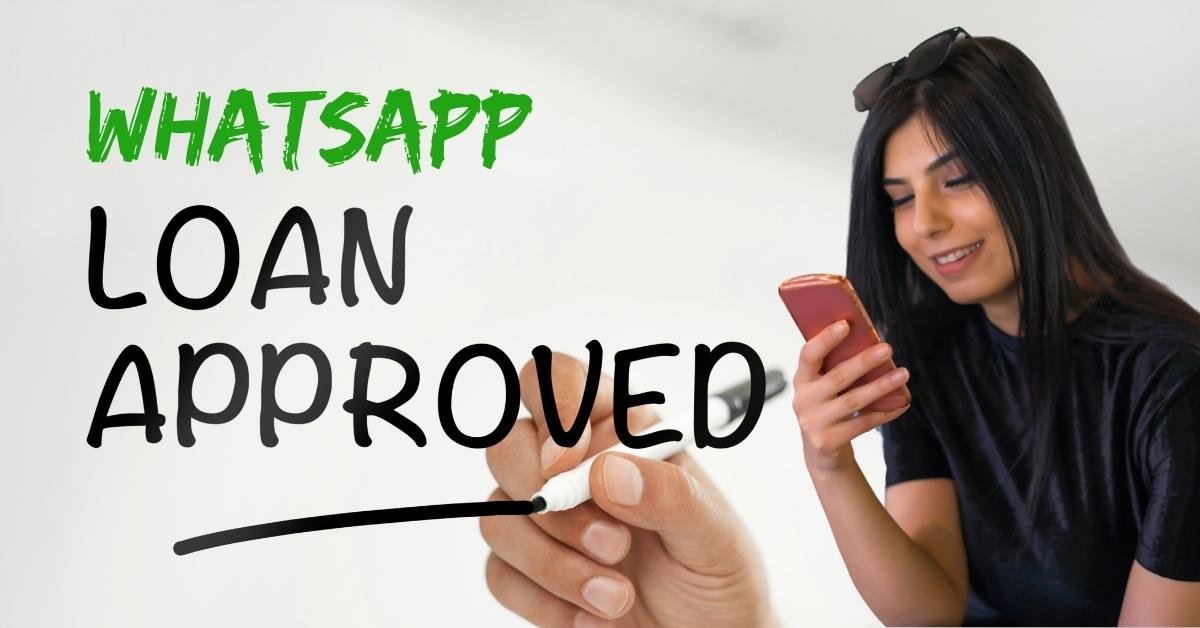 10 मिनट में व्हाट्सप्प से लोन कैसे लें | Instant whatsapp loan kaise milega