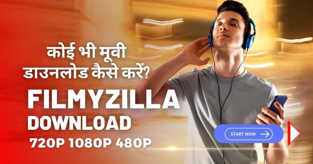 Filmyzilla Bollywood Movies Download 720p 1080p 480p | फिल्मी जिला