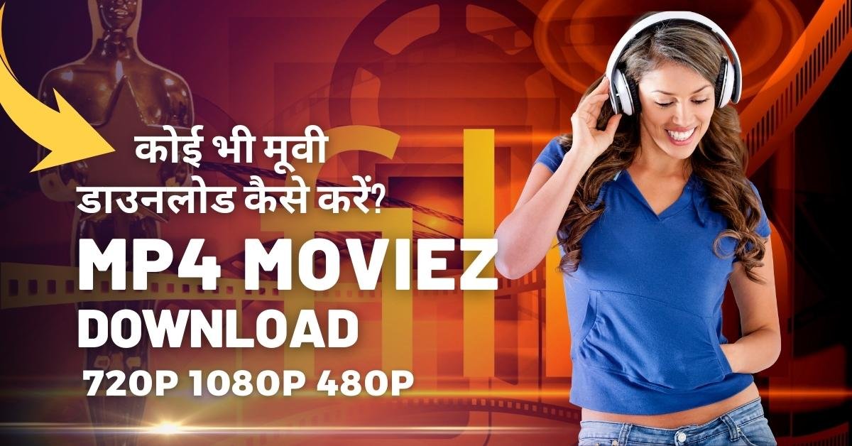 Mp4Moviez movie download 720p 1080p 480p
